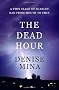 The Dead Hour (Paddy Meehan 2)