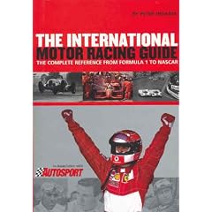 International Motor Racing Guide: From Formula 1 to Nascar