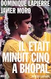 Il était minuit cinq à Bhopal