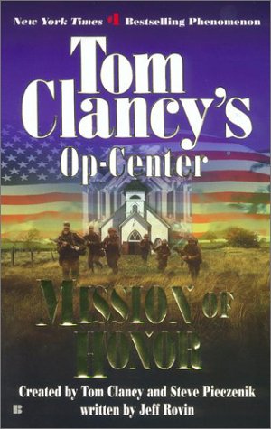 Mission Of Honor (tom Clancy's Op-center, 9)