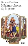 M�tamorphoses de la reine