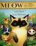 Meow: Cat Stories from Around the World