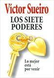Los Siete Poderes/ the Seven Powers: Lo Mejor Esta Por Venir