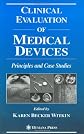 Clinical Evaluation of Medical Devices: Principles and Case Studies