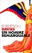 Un homme remarquable