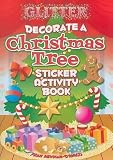 Glitter Decorate a Christmas Tree Sticker Activity Book (Dover Little Activity Books Stickers)