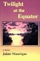 Twilight at the Equator