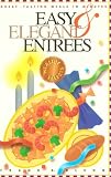 Easy & Elegant Entrees (Healthy Selects)