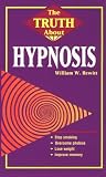 The Truth About Hypnosis (Llewellyn's Vanguard)