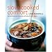 Slow-Cooked Comfort: Soul-Satisfying Stews, Casseroles, and Braises for Every Season