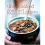 Slow-Cooked Comfort: Soul-Satisfying Stews, Casseroles, and Braises for Every Season