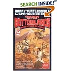Down in the Bottomlands (And Other Places) by  Harry Turtledove and L. Sprague de Camp