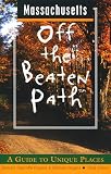 Massachusetts (Insiders Guide: Off the Beaten Path)