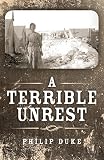 A terrible unrest