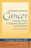 Understanding Cancer: A Patients Guide to Diagnosis, Prognosis, and Treatment