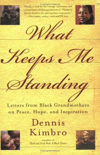 What Keeps Me Standing: Letters from Black Grandmothers on Peace, Hope and Inspiration