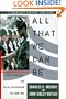 All That We Can Be: Black Leadership And Racial Integration The Army Way
