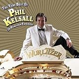 Search : The Very Best of Phil Kelsall: Remastered