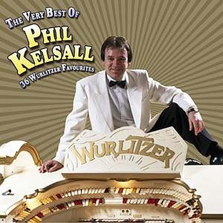 CD-Charts  Search : The Very Best of Phil Kelsall: Remastered