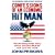 Confessions of an Economic Hit Man: The Shocking Story of How America Really Took Over the World: The shocking inside story of how Amerca really took over the world