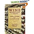 Wine Marketing and Sales: Success Strategies for a Saturated... by  Liz Thach, Janeen Olsen, and Paul Wagner