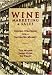 Wine Marketing and Sales: Success Strategies for a Saturated Market