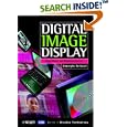 Digital Image Display: Algorithms and Implementation (Wiley... by  Gheorghe Berbecel