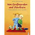 Vom Gro�werden und Starksein. 36 Bilderbuchgeschichten, die Kinder mutig machen
