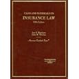 Cases and Materials on Insurance Law (American Casebook Series) by Leo P. Martinez and John W. Whelan