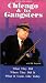 Chicago and Its Gangsters [VHS]