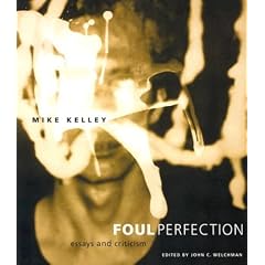 Foul Perfection: Essays and Criticism