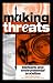 Search : Making Threats: Biofears and Environmental Anxieties