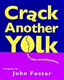 Books : Crack Another Yolk: And Other Word Play Poems