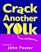 Crack Another Yolk