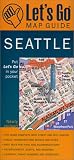 Let's Go Map Guide Seattle (2nd Ed.) (Let's Go Map Guides: Seattle)