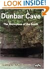 Dunbar Cave - The Showplace of the South