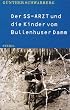 Steidl Taschenb�cher, Nr.37, Der SS-Arzt und die Kinder vom Bullenhuser Damm