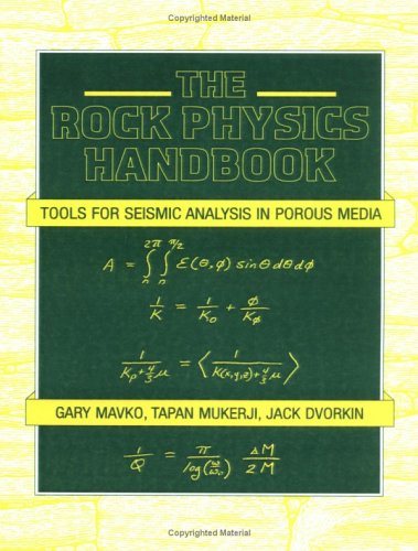 The Rock Physics Handbook: Tools for Seismic Analysis of Porous Media under Rocks & Minerals in The Books Store