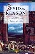 Jesus the Reason (Lifeguide Bible Studies)