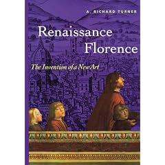 Renaissance Florence: The Invention of a New Art