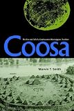 Coosa: The Rise and Fall of a Southeastern Mississippian Chiefdom