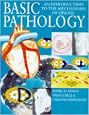 Basic Pathology: An Introduction to the Mechanisms of Disease
