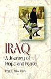 Iraq: A Journey Of Hope And Peace