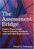 Assessment Bridge: Positive Ways to Link Tests to Learning, Standards, and Curriculum Improvement