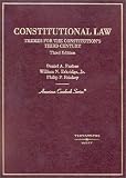 Constitutional Law: Themes for the Constitutions Third Century (American Casebook Series)