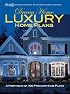 Dream Home Luxury Home Plans: Dream Home Luxury Home Plans