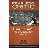 fearless critic dallas restaurant guide