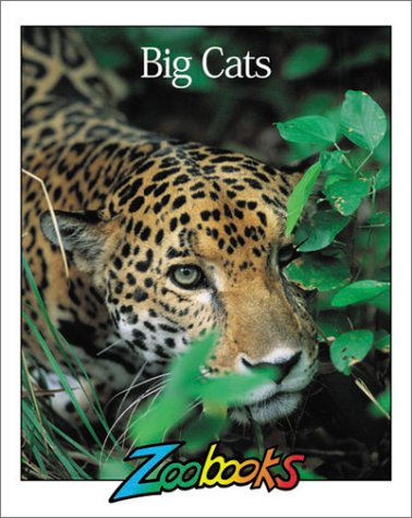 Big Cats (Zoobooks Series)