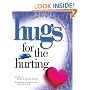 Hugs for the Hurting: Stories, Sayings, and Scriptures to Encourage and Inspire