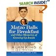 Matzo Balls For Breakfast: And Other Memories of Growing Up Jewish